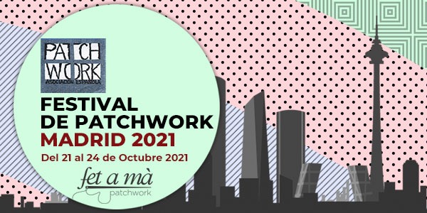 Feria de Patchwork Madrid 2021